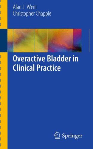 Overactive Bladder in Clinical Practice [Pape