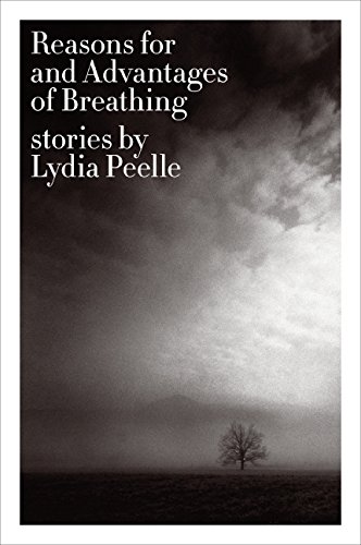 Reasons for and Advantages of Breathing: Stories [Paperback]