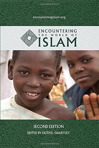 Encountering The World Of Islam [Paperback]