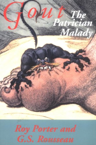 Gout The Patrician Malady [Paperback]