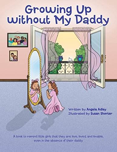 Groing Up Without My Daddy [Paperback]