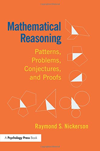 Mathematical Reasoning Patterns, Problems, Conjectures, and Proofs [Paperback]