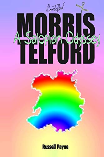 Morris Telford's Salopian Odyssey [Paperback]