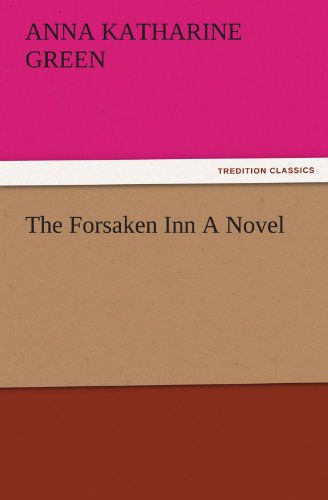 The Forsaken Inn A Novel (tredition Classics) [Paperback]