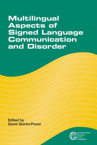 Multilingual Aspects of Signed Language Communication and Disorder [Hardcover]