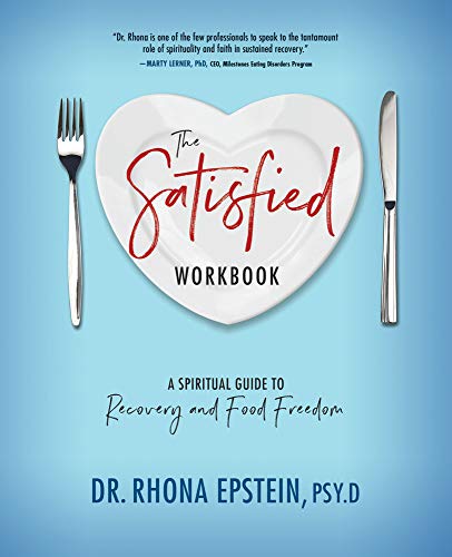 Satisfied Workbook : A Spiritual Guide to Recovery and Food Freedom [Paperback]