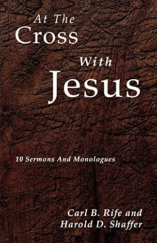 At The Cross With Jesus [Perfect Paperback]