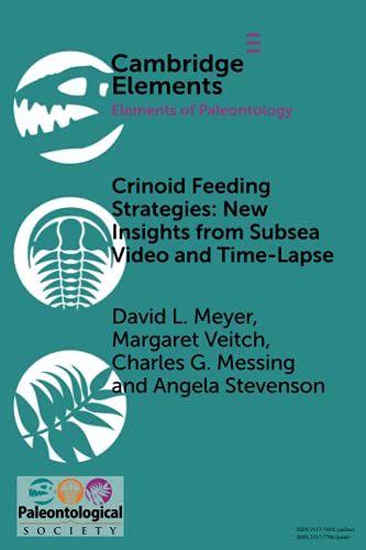 Crinoid Feeding Strategies Ne Insights From Subsea Video And Time-Lapse [Paperback]