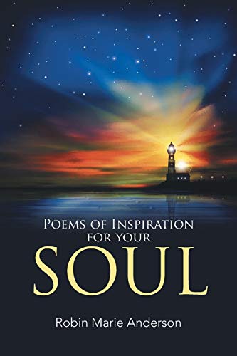 Poems Of Inspiration For Your Soul [Paperback]