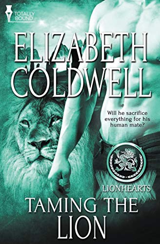 Taming The Lion (lionhearts) (volume 2) [Paperback]