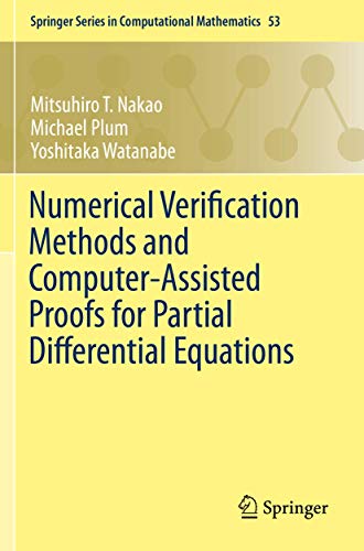 Numerical Verification Methods and Computer-Assisted Proofs for Partial Differen [Paperback]