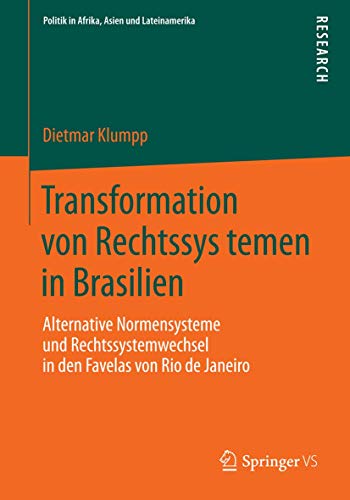 Transformation von Rechtssystemen in Brasilien Alternative Normensysteme und Re [Paperback]