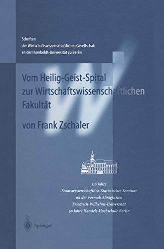 Vom Heilig-Geist-Spital zur Wirtschaftsissenschaftlichen Fakultt 110 Jahre St [Paperback]