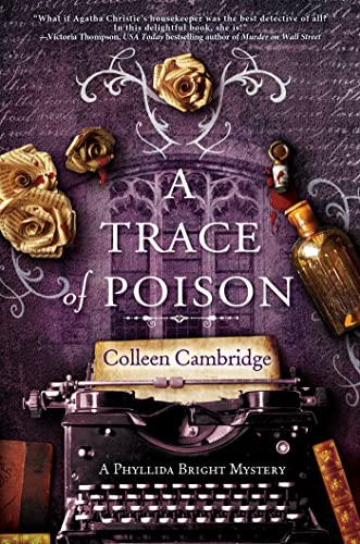 A Trace of Poison: A Riveting Historical Mystery Set in the Home of Agatha Chris [Hardcover]