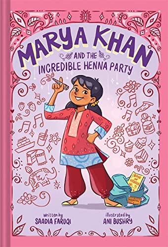 Marya Khan and the Incredible Henna Party (Marya Khan #1) [Hardcover]