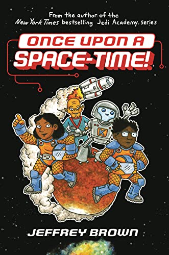 Once Upon a Space-Time! [Paperback]