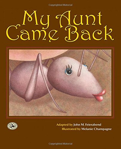 My Aunt Came Back [Hardcover]