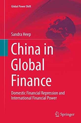 China in Global Finance Domestic Financial Repression and International Financi [Paperback]