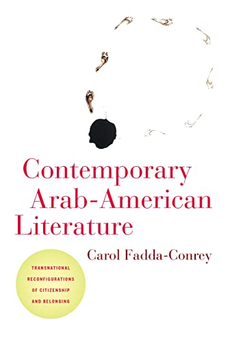 Contemporary Arab-American Literature Transnational Reconfigurations of Citizen [Hardcover]