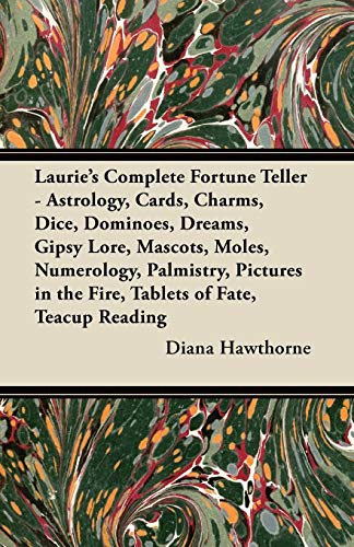 Laurie's Complete Fortune Teller - Astrology, Cards, Charms, Dice, Dominoes, Dre [Paperback]