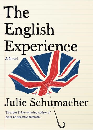 The English Experience: A Novel [Hardcover]