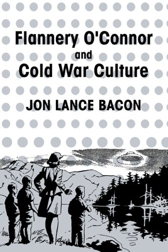 Flannery O'Connor and Cold War Culture [Paperback]