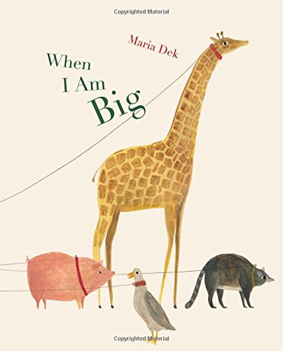 When I Am Big [Hardcover]