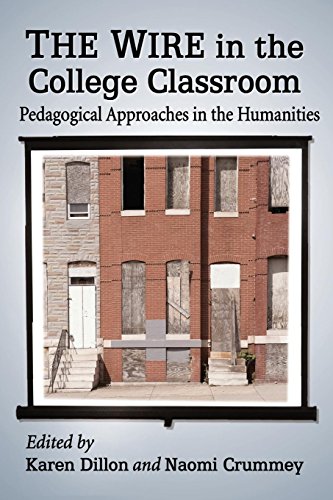 The Wire In The College Classroom Pedagogical Approaches In The Humanities [Paperback]