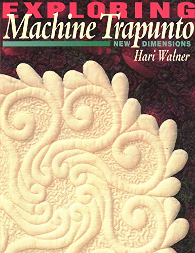 Exploring Machine Trapunto. Ne Dimensions [Paperback]