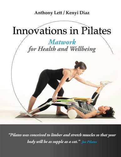 Innovations In Pilates Matork For Health And Wellbeing [Paperback]