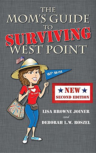 The Mom's Guide To Surviving West Point [Hardcover]