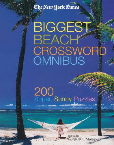 The Ne York Times Biggest Beach Crossord Omnibus 200 Super, Sunny Puzzles [Paperback]