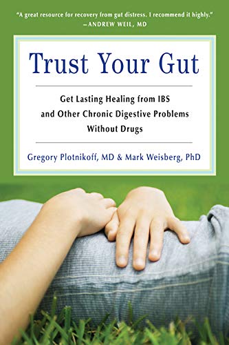 Trust Your Gut: Heal from Ibs and Other Chron