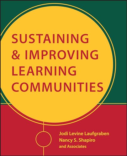 Sustaining and Improving Learning Communities [Paperback]