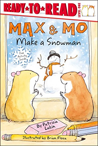 Max & Mo Make a Snowman [Hardcover]