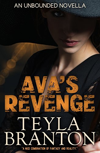 Ava's Revenge (an Unbounded Novella) [Paperback]