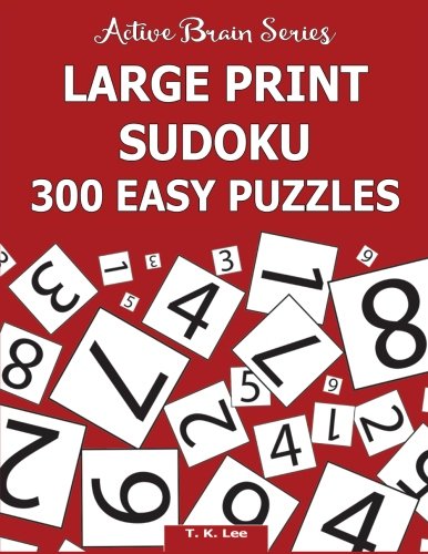 Large Print Sudoku 300 Easy Puzzles Active Brain Series Book 5 (volume 5) [Paperback]