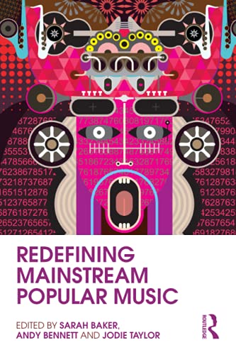 Redefining Mainstream Popular Music [Paperback]