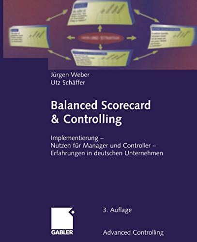 Balanced Scorecard & Controlling: Implementierung  Nutzen fr Manager und C [Paperback]