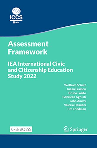 IEA International Civic and Citizenship Education Study 2022 Assessment Framewor [Paperback]