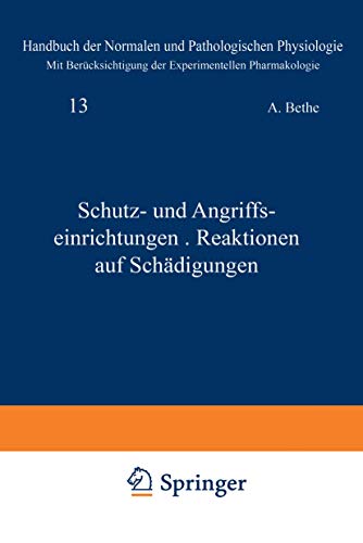 Schutz- und Angriffseinrichtungen  Reaktionen auf Schdigungen: 13. Band - Schu [Paperback]