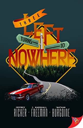 Three Left Turns to Nowhere [Paperback]