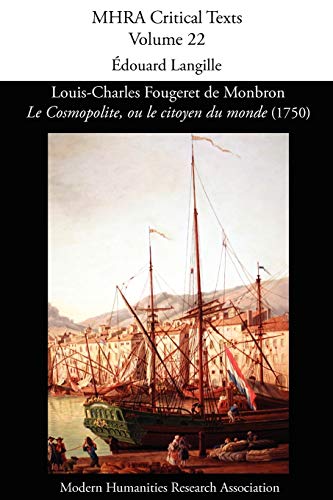 Louis-Charles Fougeret De Monbron, 'le Cosmopolite, Ou Le Citoyen Du Monde' (175 [Paperback]