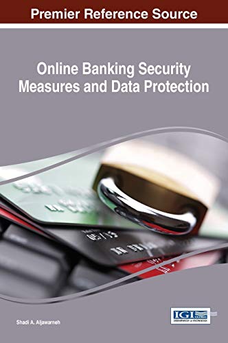 Online Banking Security Measures And Data Protection (advances In Information Se [Hardcover]