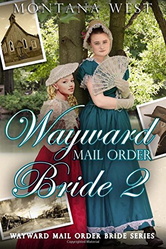 Wayard Mail Order Bride 2 (ayard Mail Order Brides Series (christian Mail Ord [Paperback]