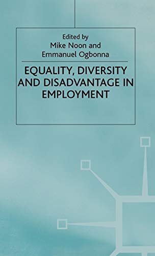 Equality. Diversity and Disadvantage in Employment [Hardcover]