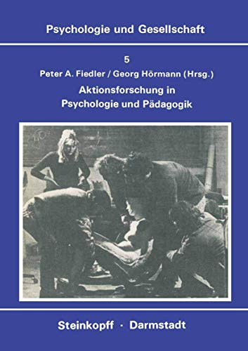 Aktionsforschung in Psychologie und Pdagogik [Paperback]