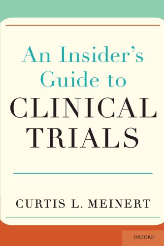 An Insider's Guide to Clinical Trials [Paperback]