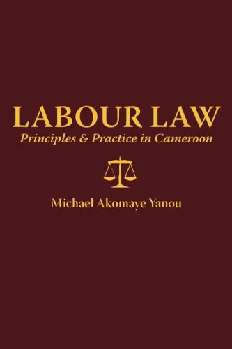 Labour La Principles And Practice In Cameroon [Paperback]