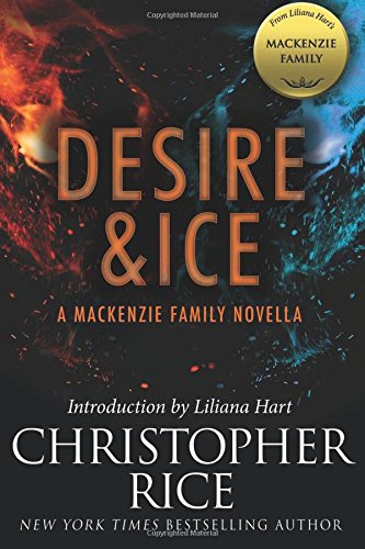 Desire & Ice A Mackenzie Family Novella [Paperback]